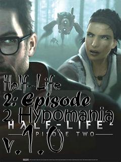 Box art for Half-Life 2: Episode 2 Hypomania v.1.0