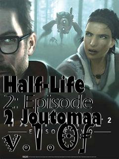 Box art for Half-Life 2: Episode 2 Joutomaa v.1.0f