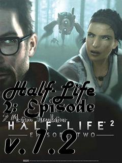 Box art for Half-Life 2: Episode 2 Metro Simulator v.1.2