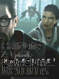 Box art for Half-Life 2: Episode 2 The Citizen Returns