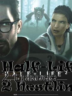 Box art for Half-Life 2: Episode 2 Nestling