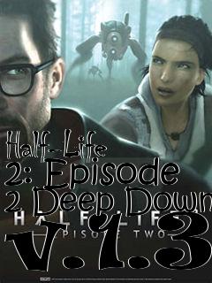 Box art for Half-Life 2: Episode 2 Deep Down v.1.3