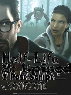 Box art for Half-Life 2: Episode 2 Post Script v.30072016