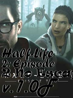 Box art for Half-Life 2: Episode 2 No Escape v.1.0F
