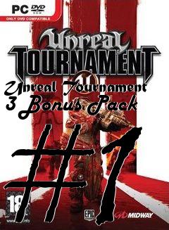 Box art for Unreal Tournament 3 Bonus Pack #1