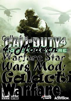 Box art for Call of Duty 4: Modern Warfare Star Wars Mod: Galactic Warfare