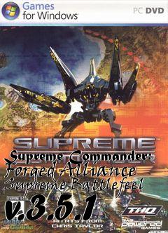 Box art for Supreme Commander: Forged Alliance Supreme Battlefeel v.3.5.1
