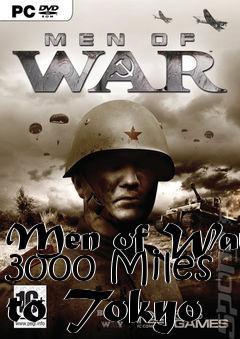 Box art for Men of War 3000 Miles to Tokyo