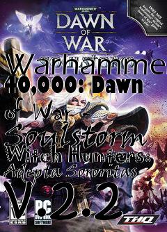 Box art for Warhammer 40,000: Dawn of War - Soulstorm Witch Hunters: Adepta Sororitas v.2.2