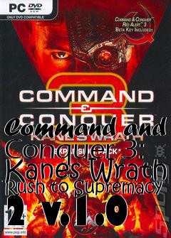 Box art for Command and Conquer 3: Kanes Wrath Rush to Supremacy 2 v.1.0