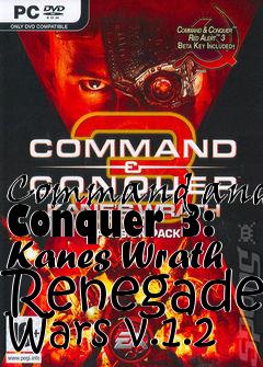 Box art for Command and Conquer 3: Kanes Wrath Renegade Wars v.1.2