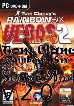 Box art for Tom Clancys Rainbow Six Vegas 2 Quick Scope Mod v.2.0