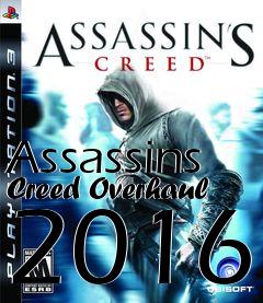 Box art for Assassins Creed Overhaul 2016