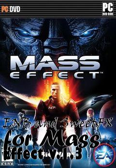 Box art for ENB and SweetFX for Mass Effect v.1.3