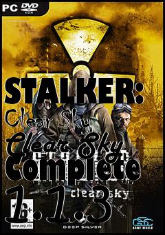 Box art for STALKER: Clear Sky Clear Sky Complete 1.1.3