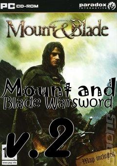 Box art for Mount and Blade Warsword v.2