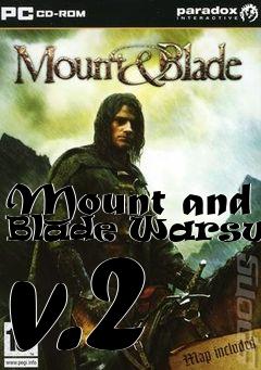 Box art for Mount and Blade Warsword v.2