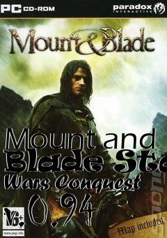 Box art for Mount and Blade Star Wars Conquest v.0.94