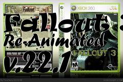 Box art for Fallout 3 Re-Animated v.22.1