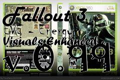 Box art for Fallout 3 EVE - Energy Visuals Enhanced v.0.99