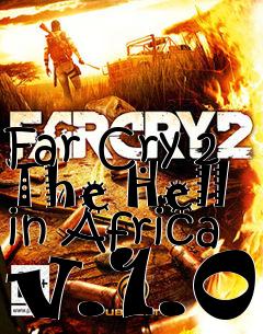 Box art for Far Cry 2 The Hell in Africa v.1.0