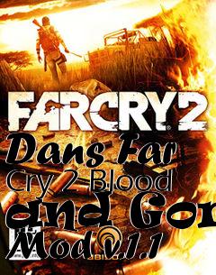 Box art for Dans Far Cry 2 Blood and Gore Mod v.1.1