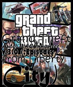 Box art for Grand Theft Auto IV iCEnhancer v.3.0 ( Episodes from Liberty City)