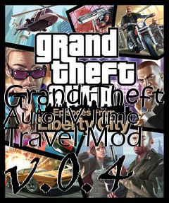 Box art for Grand Theft Auto IV Time Travel Mod v.0.4