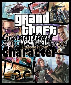 Box art for Grand Theft Auto IV Requested Character Pack