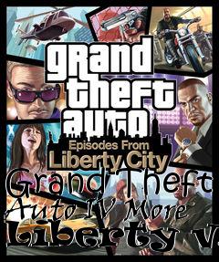 Box art for Grand Theft Auto IV More Liberty v.3