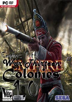 Box art for Empire: Total War Thirteen Colonies v.1.0