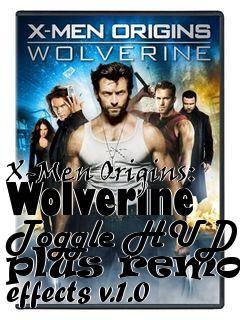 Box art for X-Men Origins: Wolverine Toggle HUD plus remove effects v.1.0
