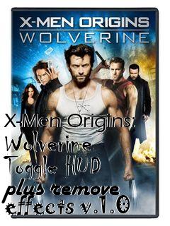 Box art for X-Men Origins: Wolverine Toggle HUD plus remove effects v.1.0