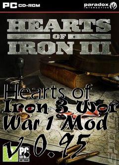 Box art for Hearts of Iron 3 World War 1 Mod v.0.95