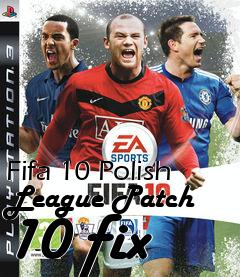 Box art for Fifa 10 Polish League Patch 10 fix