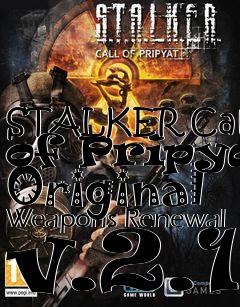 Box art for STALKER Call of Pripyat Original Weapons Renewal v.2.1