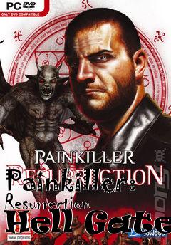Box art for Painkiller: Resurrection Hell Gates