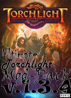 Box art for Ultimate Torchlight Mod-Pack v.1.3.4