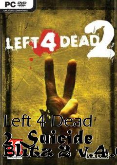 Box art for Left 4 Dead 2 Suicide Blitz 2 v.4.0