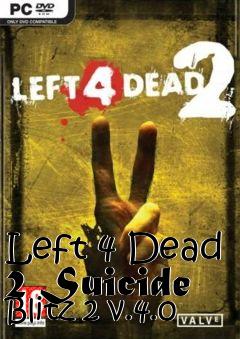 Box art for Left 4 Dead 2 Suicide Blitz 2 v.4.0