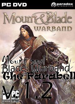 Box art for Mount and Blade: Warband The Parabellum v.1.2