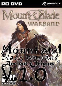 Box art for Mount and Blade: Warband Ancient Origins v.1.0