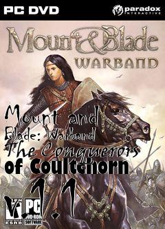 Box art for Mount and Blade: Warband The Conquerors of Coultchorn v.1.1