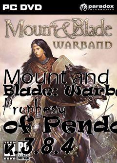 Box art for Mount and Blade: Warband Prophesy of Pendor v.3.8.4