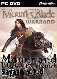 Box art for Mount and Blade: Warband Sayazn v.2.0