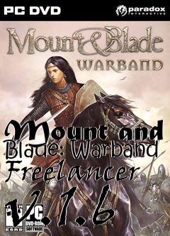 Box art for Mount and Blade: Warband Freelancer v.1.6