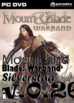 Box art for Mount and Blade: Warband Silverstag v.0.26