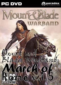 Box art for Mount and Blade: Warband March of Rome v.1.5