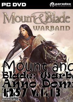 Box art for Mount and Blade: Warband Anno Domini 1257 v.1.13