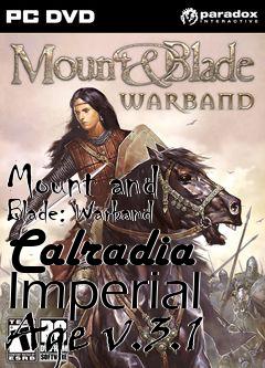 Box art for Mount and Blade: Warband Calradia Imperial Age v.3.1